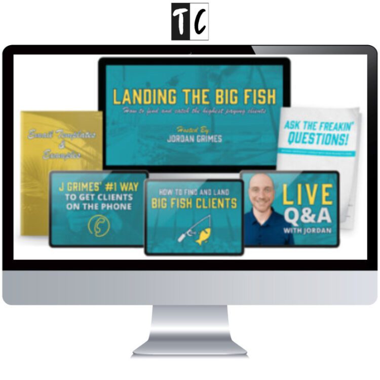 Kyle Milligan, John Grimes – Landing The Big Fish + Email Playbook
