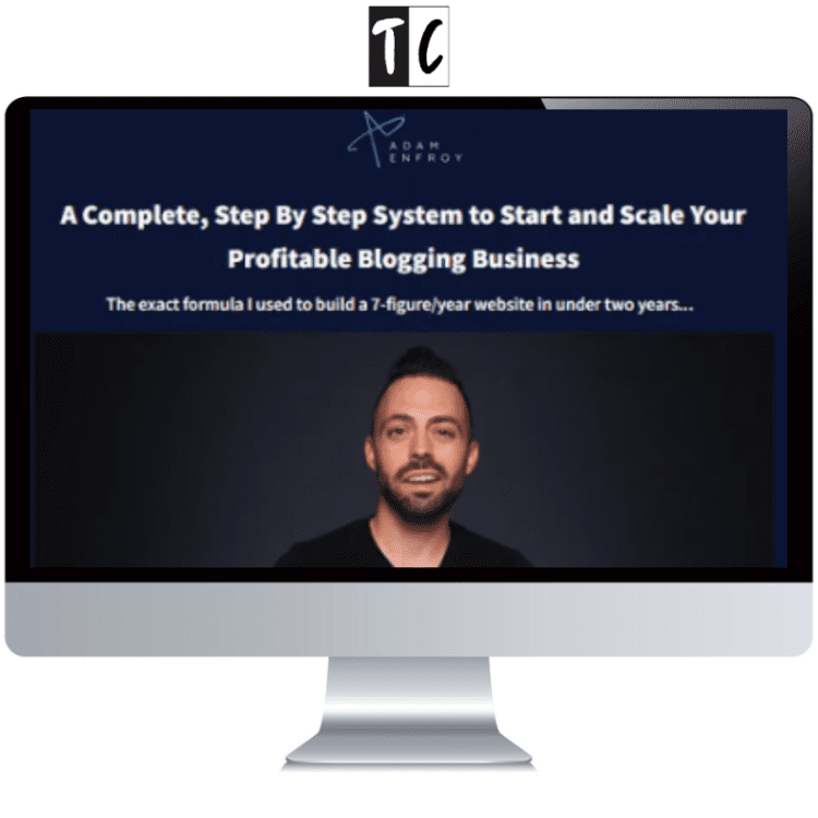 Adam Enfroy – Blog Growth Engine 4.0