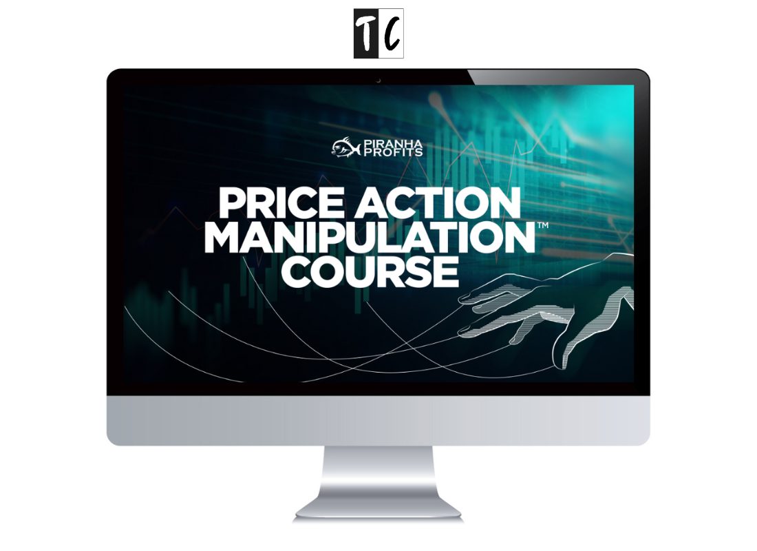 Piranha Profits Price Action Manipulation Course Level 1